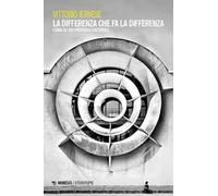 La differenza che fa la differenza. L'analisi dei processi culturali