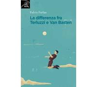 La differenza fra Terluzzi e Van Basten