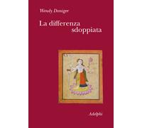 La differenza sdoppiata - Doniger Wendy