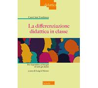 Libri Tomlinson Carol Ann - La Differenziazione Didattica In Classe. Per Rispond