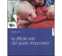 La difficile arte del giusto rimprovero