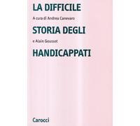 La difficile storia degli handicappati