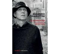 La diffrazione. Sulla poesia di Antonio Rossi