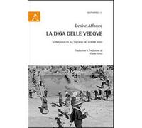 La diga delle vedove. Sopravvissuta all'inferno dei Khmer Rossi