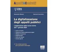 La digitalizzazione degli appalti pubblici. L'applicazione delle nuove norme dal 1° gennaio 2024