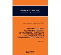 La digitalizzazione dell'Amministrazione finanziaria tra contrasto all'evasione e tutela dei diritti del contribuente