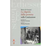 La dignità della persona nella Costituzione