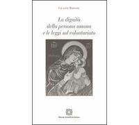 La dignità della persona umana e le leggi sul volontariato