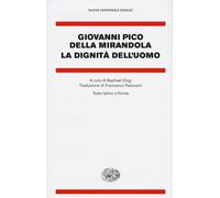 La dignità dell'uomo. Testo latino a fronte - 2021 - Einaudi