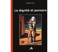 La dignità di pensare