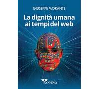 La dignità umana ai tempi del web