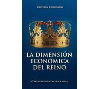 La Dimensión Económica del Reino: Cómo conocerla y acceder a ella