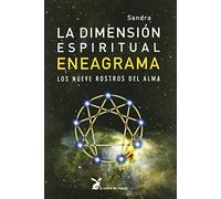 La dimensión espiritual del eneagrama : los nueve rostros del alma