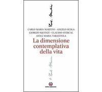 La dimensione contemplativa della vita