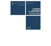 La dimensione costituzionale del servizio pubblico. Un itinerario comparato