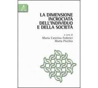 La dimensione incrociata dell'individuo e della società
