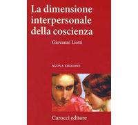 La dimensione interpersonale della coscienza