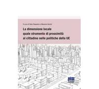 La dimensione locale quale strumento di prossimità al cittadino nelle politiche della UE