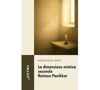La dimensione mistica secondo Raimon Panikkar