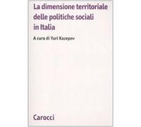 La dimensione territoriale delle politiche sociali in Italia