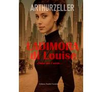 La dimora di Louise. Louise non è morta...