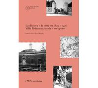 La dimora e la città tra '800 e '900. Villa Reimann: storia e recupero - F...