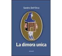 La dimora unica