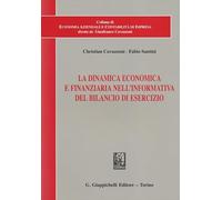 Dinamica Economica E Finanziaria Nell'Informativa Del Bilancio Di Esercizio