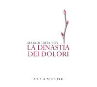 La dinastia dei dolori