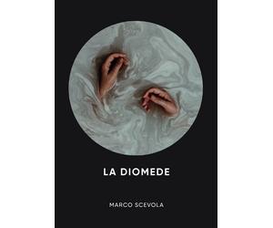La Diomede - Scevola Marco