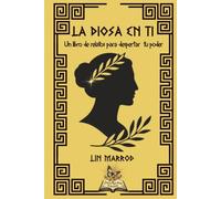 LA DIOSA EN TI: Relatos para despertar tu poder