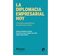 La diplomacia empresarial hoy: Contexto geopolítico, económico y ético: 532
