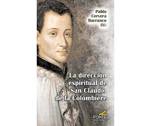 La dirección espiritual de San Claudio de la Colombière
