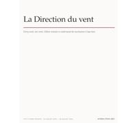 La Direction du Vent: Every week, one event. Fifteen minutes to understand the mechanism it lays bare.