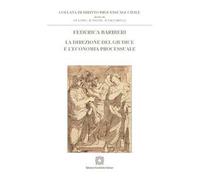 La direzione del giudice e l'economia processuale