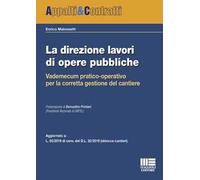 La direzione lavori di opere pubbliche