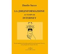 La (dis)informazione ai tempi di internet