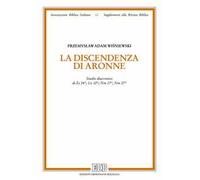 La discendenza di Aronne. Studio diacronico di Es 24; Lv 10; Nm 1; Nm 27
