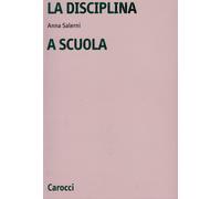 La disciplina a scuola - Salerni Anna