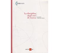 La disciplina degli enti di ricerca - Danza M. (cur.)