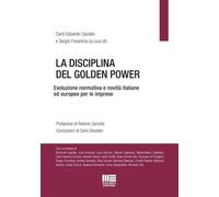 LA DISCIPLINA DEL GOLDEN POWER - CAZZATO CARLO EDOARDO, FIORENTINO SERGIO -