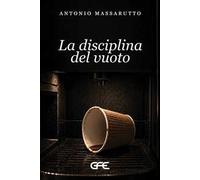 La disciplina del vuoto