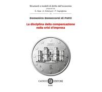La disciplina della compensazione nella crisi d'impresa - Bonaccorsi di Pa...