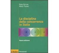 La disciplina della concorrenza in Italia