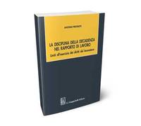 La disciplina della decadenza nel rapporto di lavoro