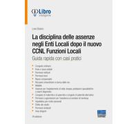 La disciplina delle assenze negli enti locali dopo il CCNL funzio