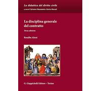 La disciplina generale del contratto