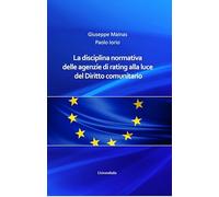 La disciplina normativa delle agenzie di rating alla luce del diritto comunitario