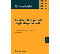 La disciplina penale degli stupefacenti