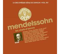 La discothèque idéale de Diapason, vol. 14 / Mendelssohn : Les chefs-d'oeuvre.